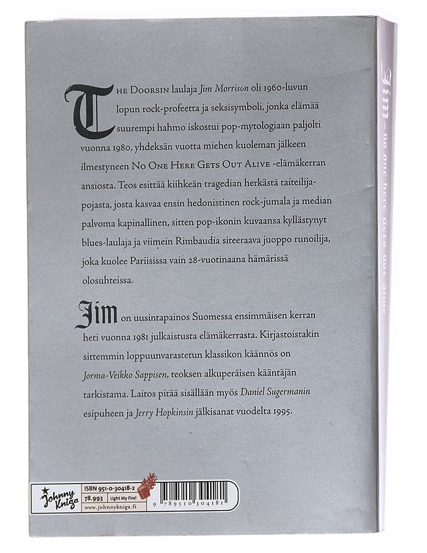 Jim / no one here gets out alive - Sugerman, Danny - Elämäkerrat ja muistelmat - 10105585590 - 1