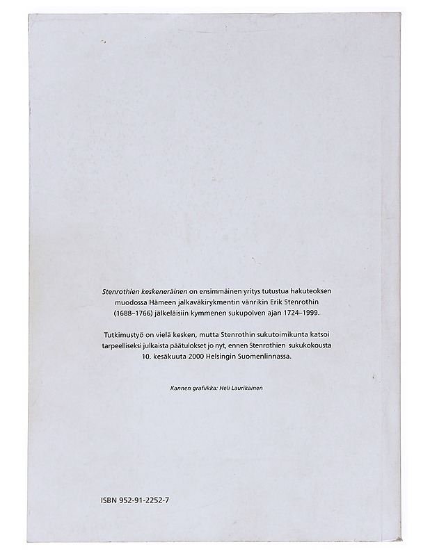 Stenrothien keskeneräinen : vänrikki Erik Stenrothin  (1688-1766) jälkeläisten hakuteos - Siukonen, Timo - Elämäkerrat ja muistelmat - 10105585595 - 1