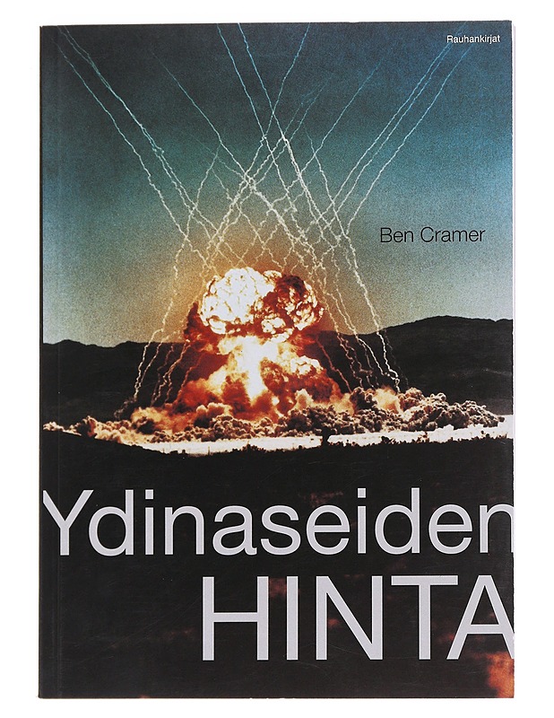 Ydinaseiden hinta - Cramer, Ben - Tietokirjat ja oppaat - 10105585618 - 0