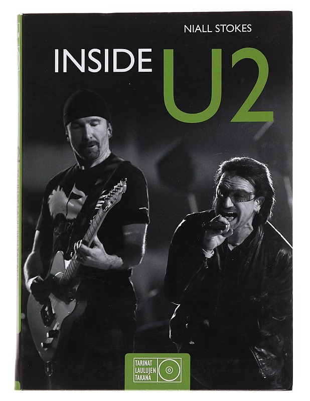 Inside U2 : tarinat laulujen takana - Stokes, Niall - Tietokirjat ja oppaat - 10105585633 - 0