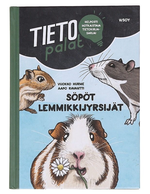 Söpöt lemmikkijyrsijät - Hurme, Vuokko - Tietokirjat ja oppaat - 10105585643 - 0