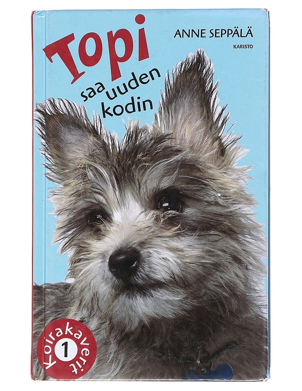Topi saa uuden kodin - Anne Seppälä - Nuorten kirjat - 10105585655 - 0