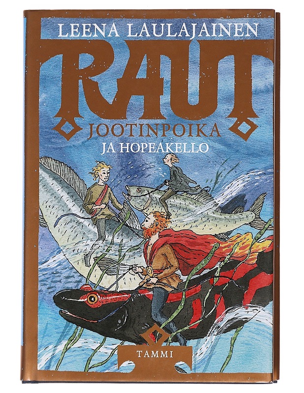 Raut Jootinpoika ja hopeakello - Leena Laulajainen - Fantasia- ja scifi - 10105585750 - 0