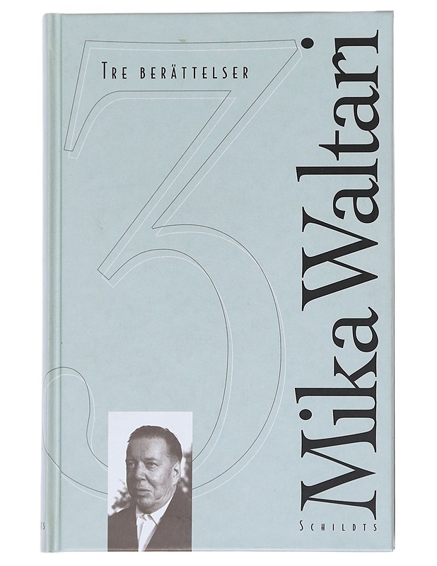 Tre Berättelser - Mika Waltari - Romaanit ja novellit - 10105585782 - 0