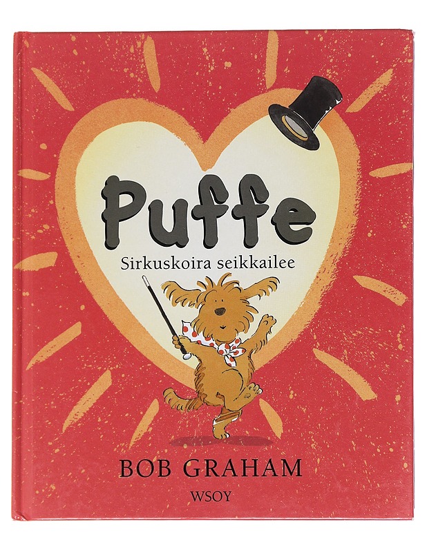 Puffe sirkuskoira seikkailee - Graham, Bob - Lastenkirjat - 10105585788 - 0