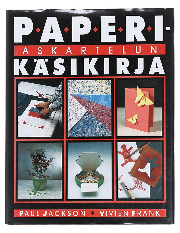 Paperiaskartelun käsikirja - Jackson, Paul - Tietokirjat ja oppaat - 10105585797 - 0
