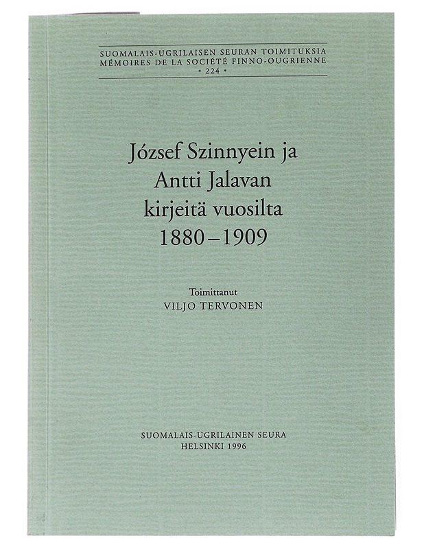 Jo?zsef Szinnyein ja Antti Jalavan kirjeitä vuosilta 1880-1909 - Szinnyei, József - Tietokirjat ja oppaat - 10105585823 - 0