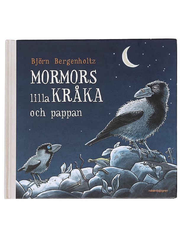 Mormors lilla kråka och pappan - Björn Bergenholtz - Lastenkirjat - 10105585832 - 0
