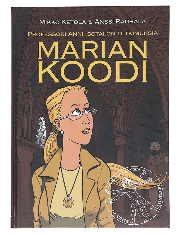Marian koodi / suomalainen Da Vinci -mysteeri - Ketola, Mikko - Sarjakuvat - 10105585834 - 0