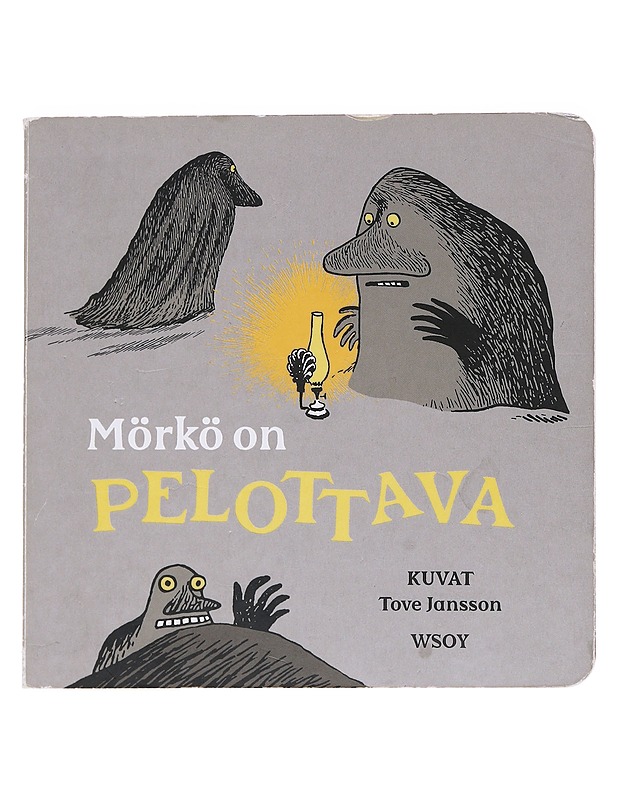 Mörkö on pelottava - Jansson, Tove - Lastenkirjat - 10105585838 - 0