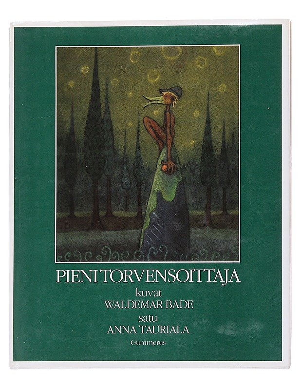 Pieni torvensoittaja - Anna Tauriala - Romaanit ja novellit - 10105585873 - 0