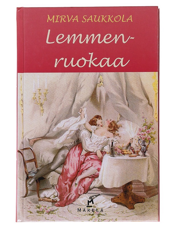 Lemmenruokaa : pakinoita & reseptejä - Mirva Saukkola - Kirja lahjaksi - 10105585932 - 0