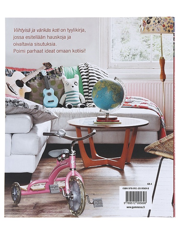 Viihtyisä ja värikäs koti / ideoita ja iloa sisustamiseen - Gibson, Ashlyn - Tietokirjat ja oppaat - 10105585935 - 1