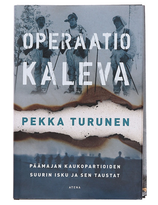 Operaatio Kaleva - Pekka Turunen - Historiakirjat - 10105585953 - 0