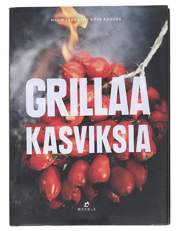 Grillaa kasviksia - Landqvist, Malin - Kirja lahjaksi - 10105585954 - 0