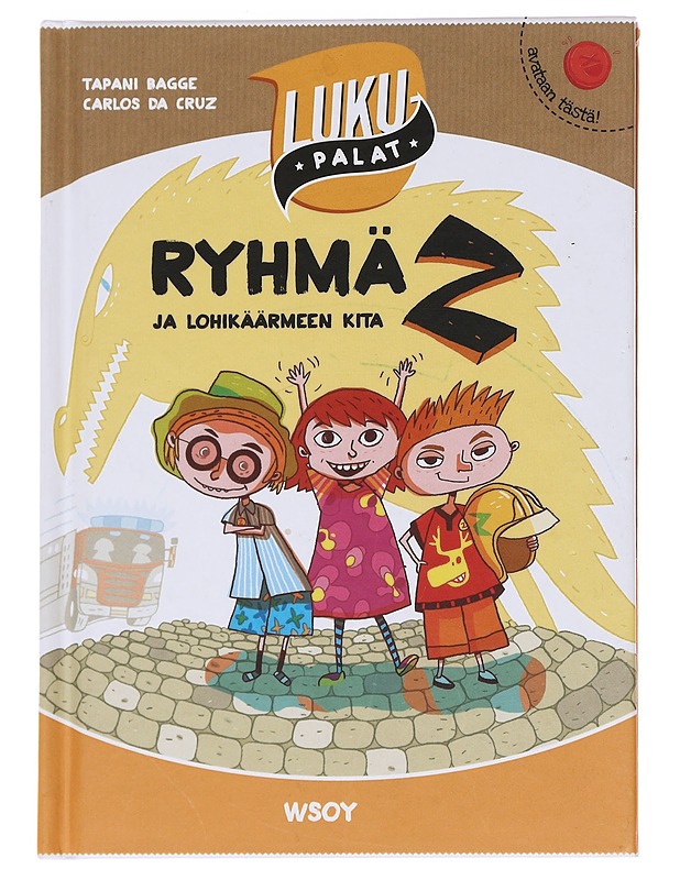 Ryhmä Z ja lohikäärmeen kita - Bagge, Tapani - Lastenkirjat - 10105585989 - 0