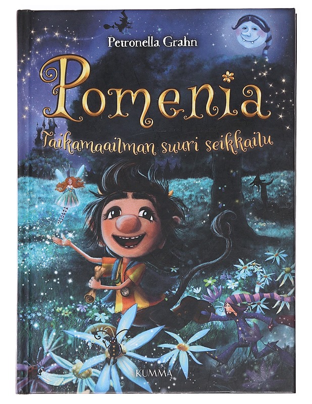 Pomenia: Taikamaailman suuri seikkailu - Petronella Grahn - Lastenkirjat - 10105585997 - 0