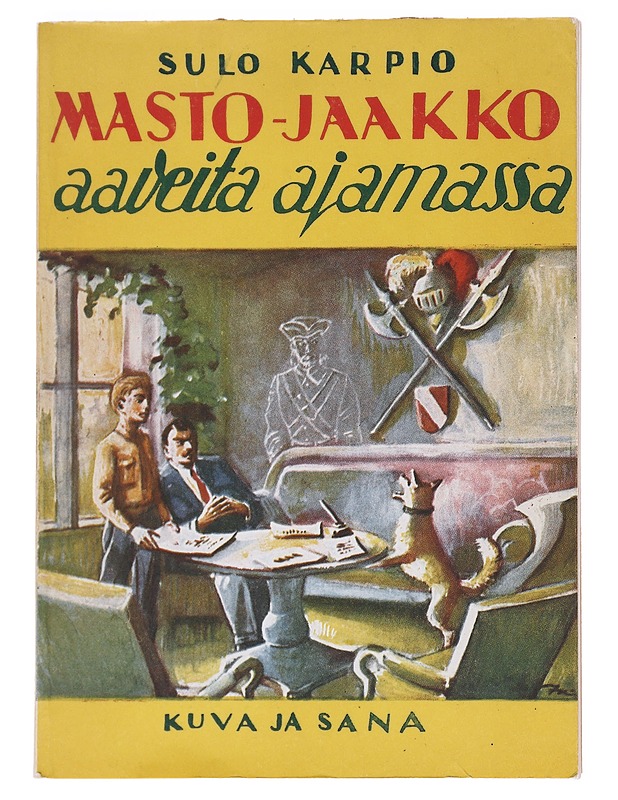 Masto-Jaakko aaveita ajamassa - Sulo Karpio - Nuorten kirjat - 10105586012 - 0