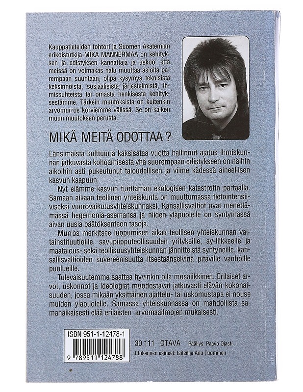 Tulevaisuus : murroksesta mosaiikkiin - Mannermaa, Mika - Tietokirjat ja oppaat - 10105586038 - 1