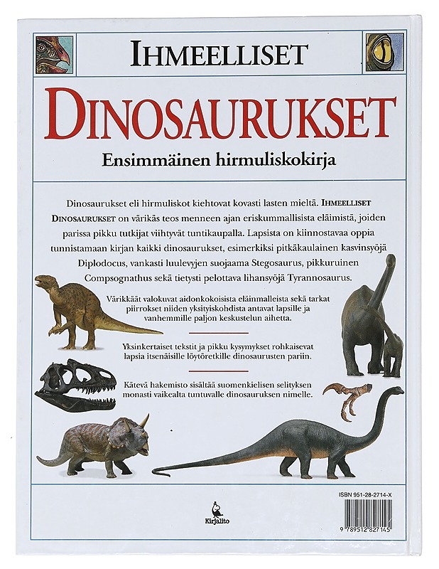 Ihmeelliset dinosaurukset / ensimmäinen hirmuliskokirja - WILKES, ANGELA - Tietokirjat ja oppaat - 10105586056 - 1
