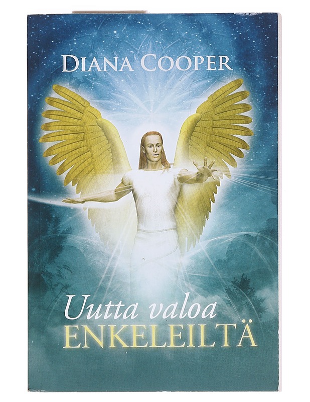 Uutta valoa enkeleiltä - Cooper, Diana - Tietokirjat ja oppaat - 10105586052 - 0