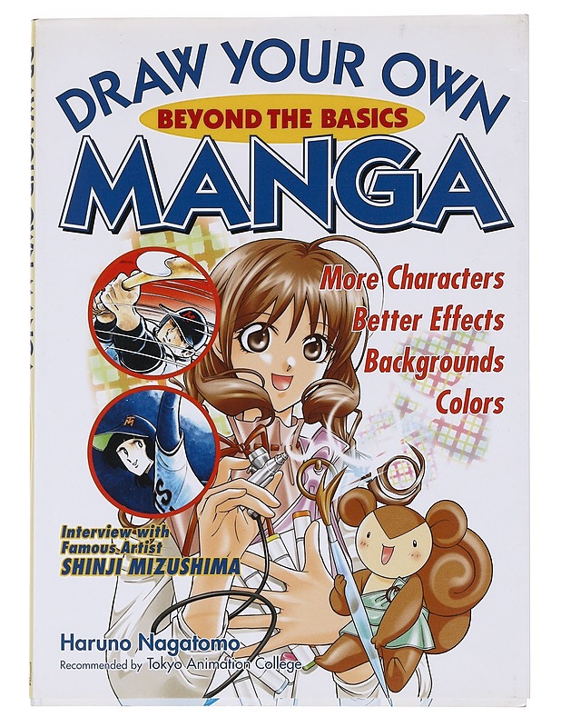 Draw your own manga / beyond the basics - Nagatomo, Haruno - Sarjakuvat - 10105586070 - 0