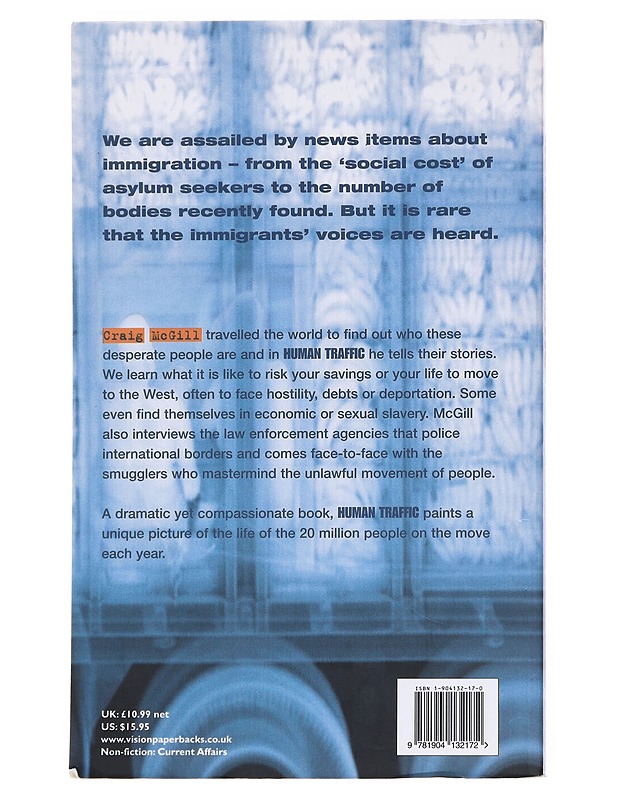 Human traffic : sex, slaves and immigration - McGill, Craig - Romaanit ja novellit - 10105586069 - 1