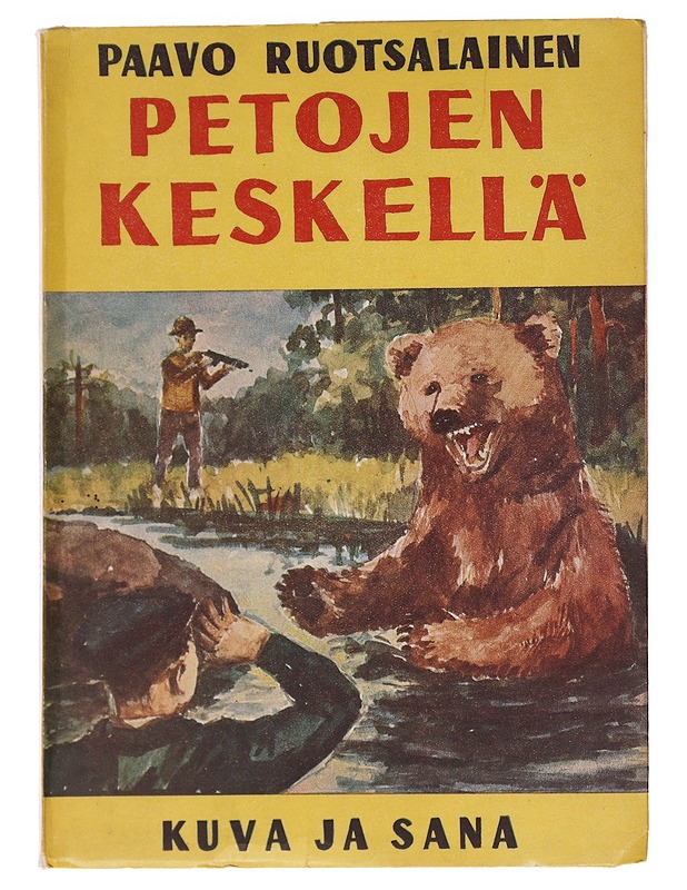 Petojen Keskellä - Paavo Ruotsalainen - Nuorten kirjat - 10105586074 - 0