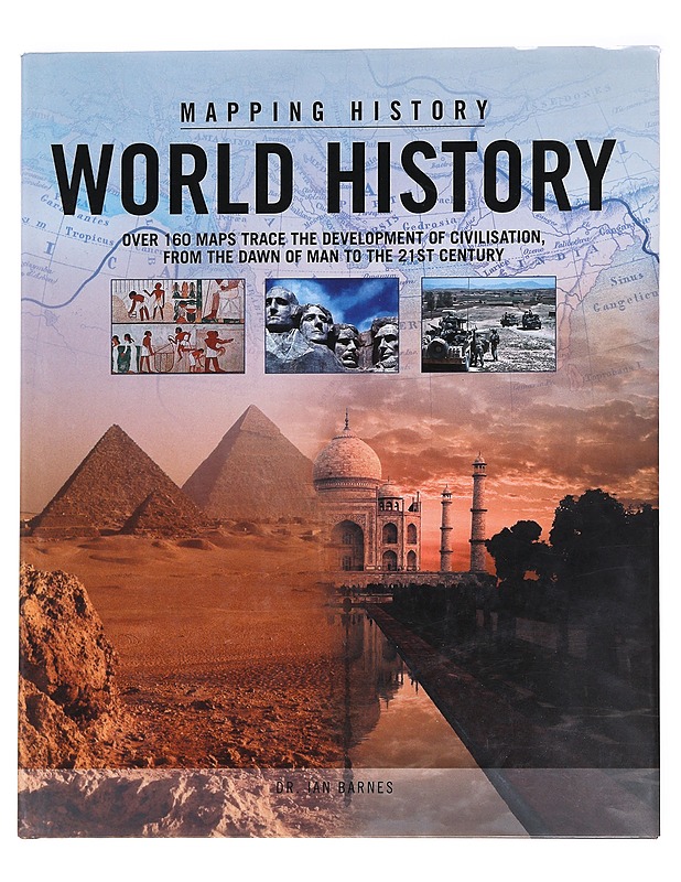 Mapping history Worlds history - Dr. Ian Barnes - Tietokirjat ja oppaat - 10105586095 - 0