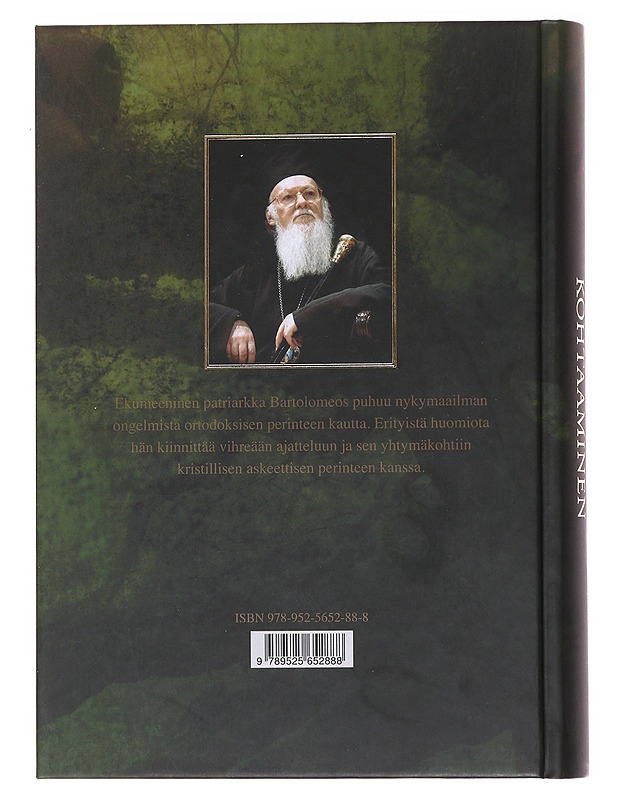 Mysteerin kohtaaminen : ortodoksinen usko nykymaailmassa - Bartolomeos I, Konstantinopolin ekumeeninen patriarkka - Tietokirjat - 10105586150 - 1