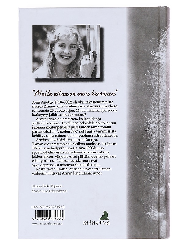 Armi Aavikko (1958-2002) - Petri Tuunainen - Elämäkerrat ja muistelmat - 10105586151 - 1