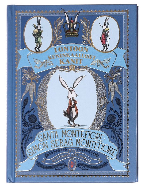 Lontoon kuninkaalliset kanit - Montefiore, Santa - Lastenkirjat - 10105586168 - 0