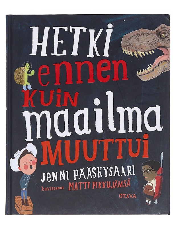 Hetki ennen kuin maailma muuttui - Pääskysaari, Jenni - Lastenkirjat - 10105586192 - 0
