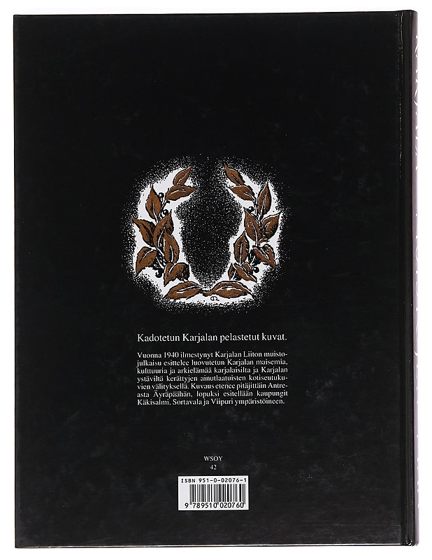 Karjala - muistojen maa - Olavi Paavolainen - Historiakirjat - 10105586211 - 1