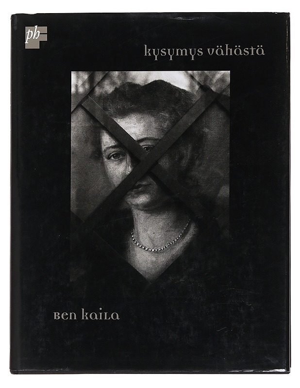 Kysymys vähästä - Ben Kaila - Taide- ja kulttuurikirjat - 10105586284 - 0
