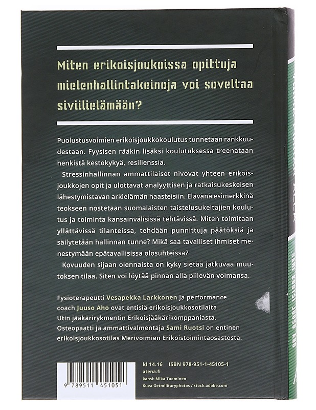 Voima pinnan alla : vahva mieli erikoisjoukkosotilaiden opeilla - Larkkonen, Vesapekka - Elämäkerrat ja muistelmat - 10105586293 - 1