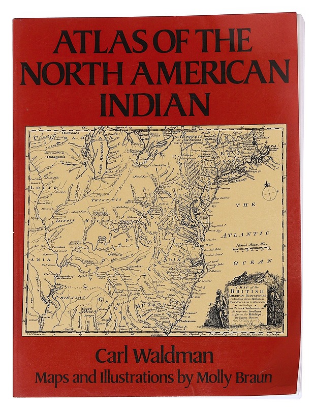 ATLAS OF THE NORTH AMERICAN INDIAN - WALDMAN, CARL - Tietokirjat - 10105586313 - 0