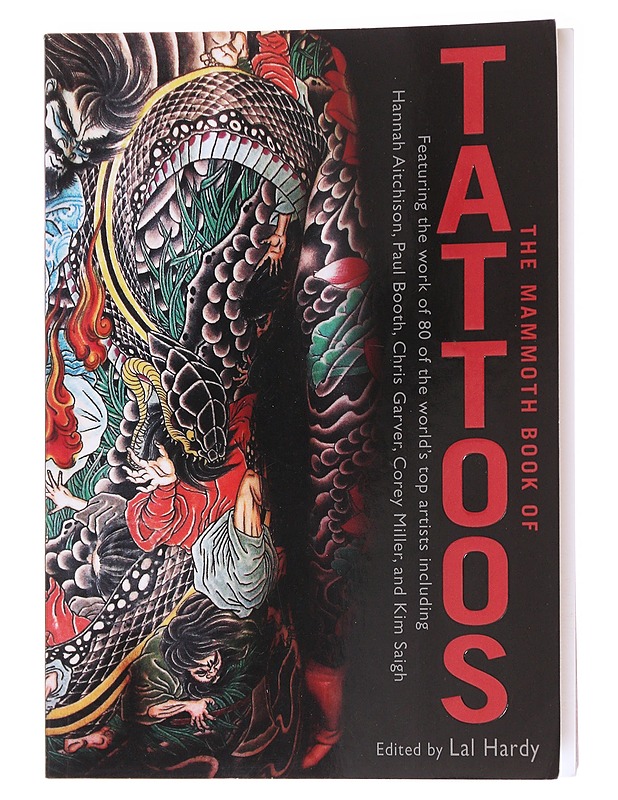 The mammoth book of tattoos - Hardy, Lal - Harrastekirjat - 10105586314 - 0