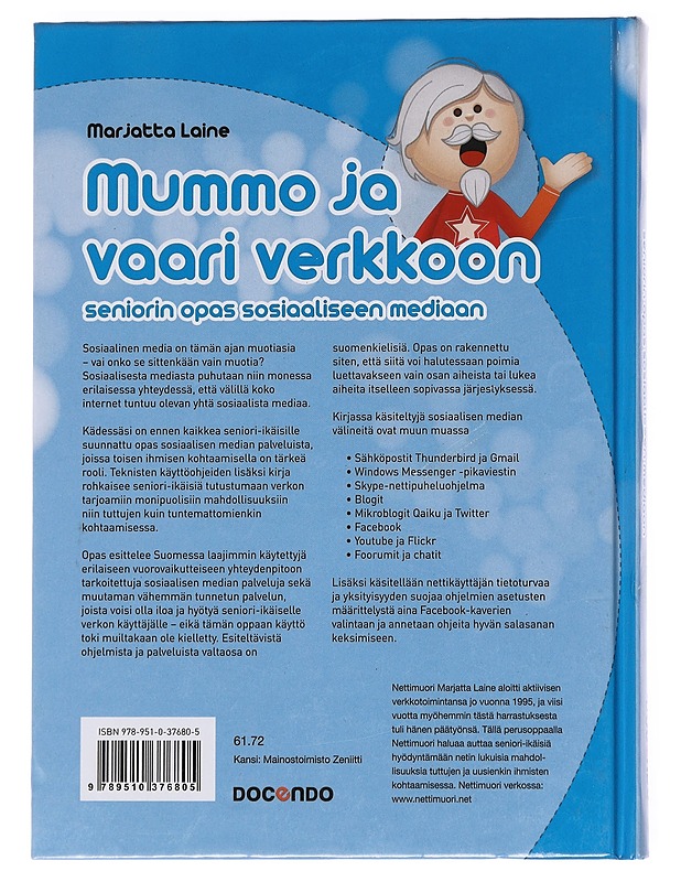 Mummo ja vaari verkkoon : seniorin opas sosiaaliseen mediaan - Marjatta Laine - Kirja lahjaksi - 10105586319 - 1