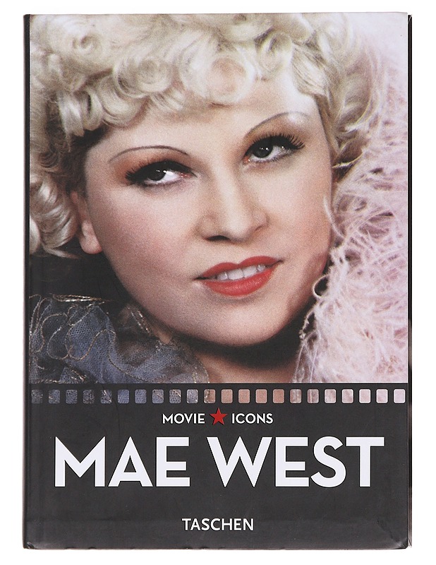 Movie Icons: Mae West - Paul Duncan - Musiikki- ja elokuvakirjat - 10105586335 - 0