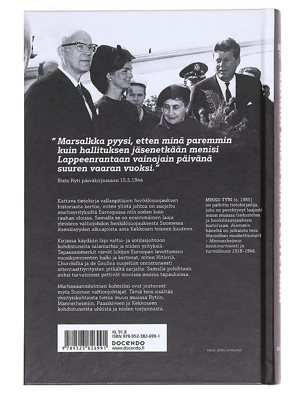 Kuinka salamurha estetään / valtiojohdon henkilösuojaus Euroopassa 1914-1964 - Mikko Tyni - Historiakirjat - 10105586345 - 1