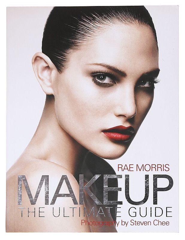 Makeup : The ultimate guide - Morris, Rae - Tietokirjat ja oppaat - 10105586346 - 0