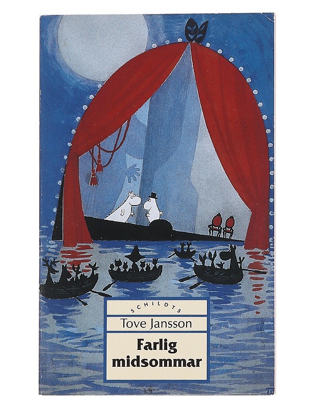 FARLIG MIDSOMMAR - TOVE JANSSON - Lastenkirjat - 10105586351 - 0