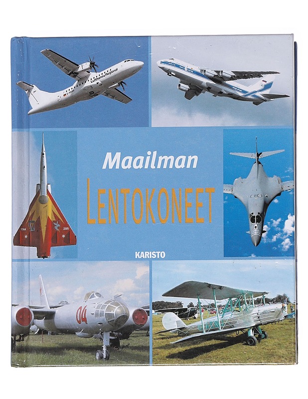 Maailman lentokoneet - Berger, Rolf - Tietokirjat ja oppaat - 10105586393 - 0