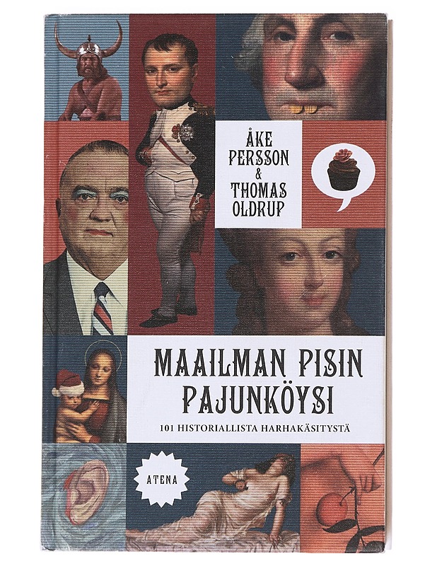 Maailman pisin pajunköysi: 101 historiallista harhakäsitystä - Persson, Åke - Historiakirjat - 10105586390 - 0