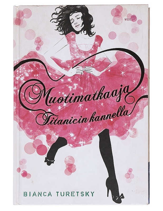Muotimatkaaja Titanicin kannella - Turetsky, Bianca - Romaanit ja novellit - 10105586399 - 0