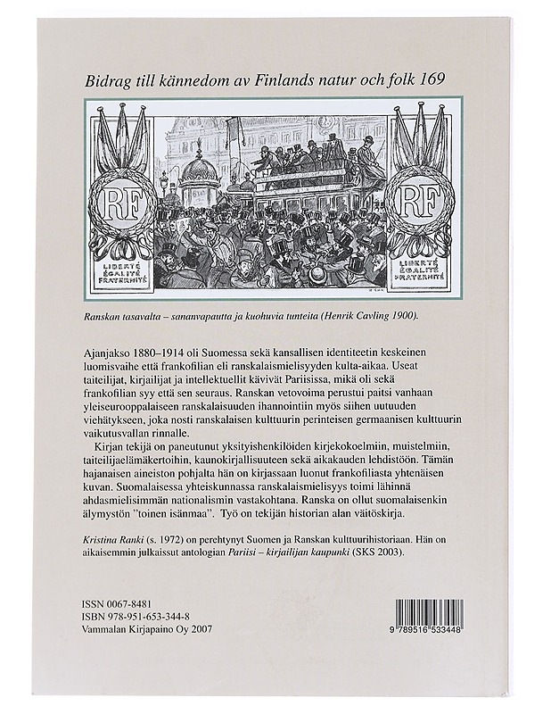 Isänmaa ja Ranska : suomalainen frankofilia 1880-1914 - Kristina Ranki - Historiakirjat - 10105586409 - 1