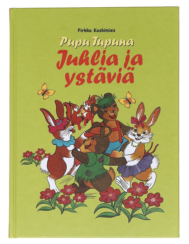 Pupu Tupuna: Juhlia ja ystäviä - Pirkko Koskimies - Lastenkirjat - 10105586432 - 0
