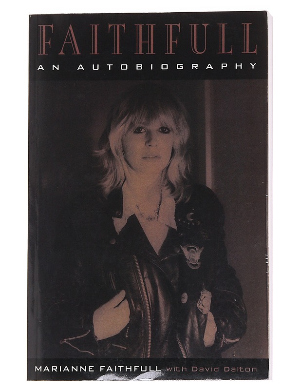 Faithfull: An Autobiography - Faithfull, Marianne - Elämäkerrat ja muistelmat - 10105586464 - 0