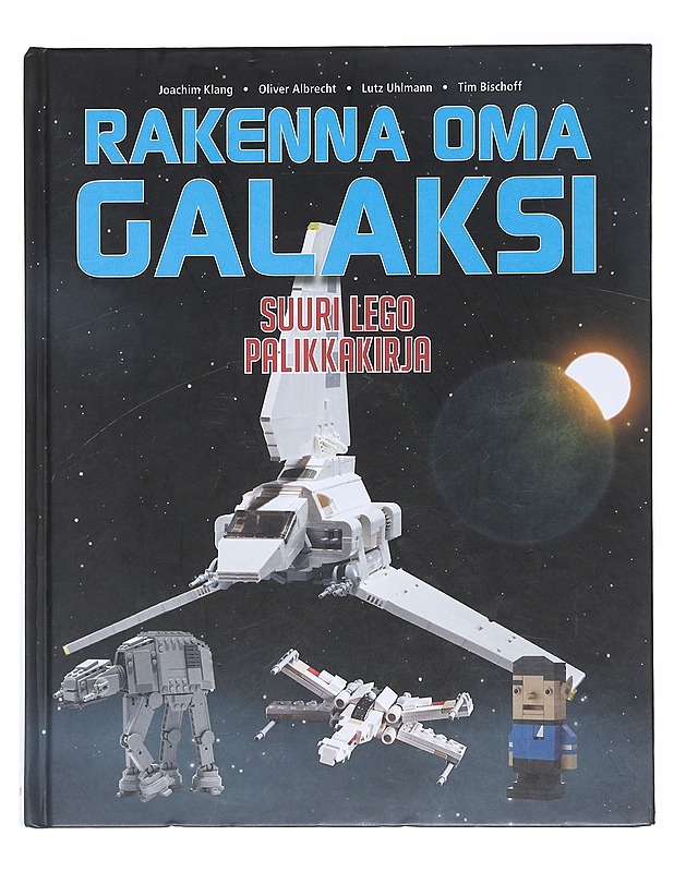 Rakenna oma galaksi - Klang, Joachim - Tietokirjat ja oppaat - 10105586499 - 0